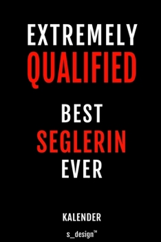 Kalender f�r Segler / Seglerin: Immerw�hrender Kalender / 365 Tage Tagebuch / Journal [3 Tage pro Seite] f�r Notizen, Planung / Planungen / Planer, Erinnerungen, Spr�che