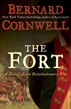 Hardcover The Fort: A Novel of the Revolutionary War Book