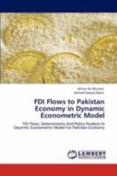 Paperback FDI Flows to Pakistan Economy in Dynamic Econometric Model Book
