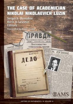 The Case of Academician Nikolai Nikolaevich Luzin