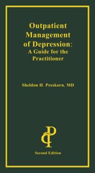 Paperback Outpatient Management of Depression: A Guide for the Primary Care Practitioner Book
