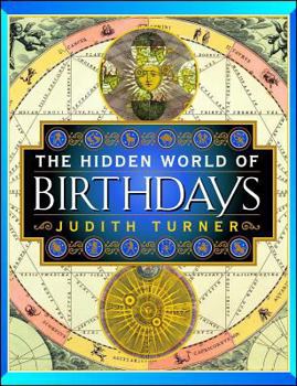 Paperback The Hidden World of Birthdays Book