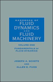 Handbook of Fluid Dynamics and Fluid Machinery, Volume 3: Applications of Fluid Dynamics