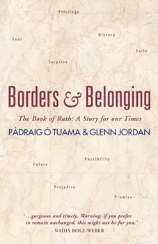Paperback Borders and Belonging: The Book of Ruth: A Story for Our Times Book