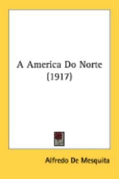 Paperback A America Do Norte (1917) Book