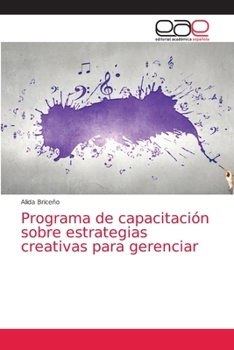 Paperback Programa de capacitación sobre estrategias creativas para gerenciar [Spanish] Book