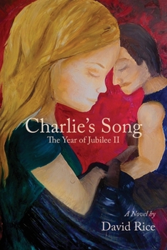 Paperback Charlie's Song: The Year of Jubilee II Book