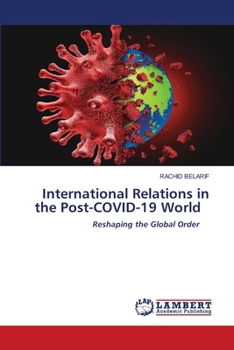 International Relations in the Post-COVID-19 World