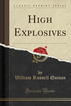 Paperback High Explosives (Classic Reprint) Book