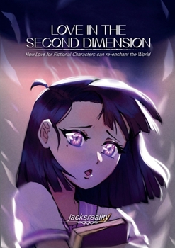Paperback Love in the Second Dimension Book