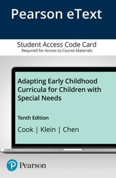 Misc. Adapting Early Childhood Curricula for Children with Special Needs -- Pearson Etext Book