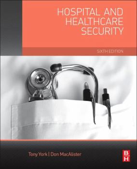 Hardcover Hospital and Healthcare Security Book