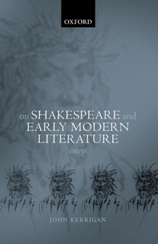 Paperback On Shakespeare and Early Modern Literature: Essays Book