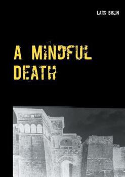 Paperback A Mindful Death Book