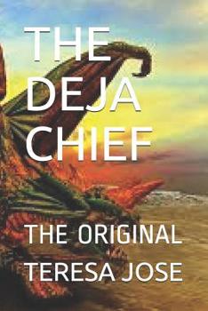 Paperback The Deja Chief: The Original Book