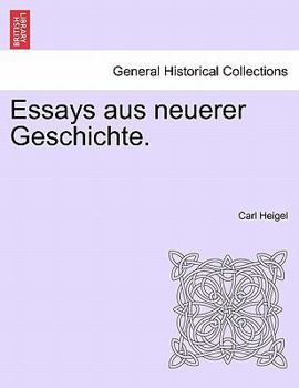 Paperback Essays Aus Neuerer Geschichte. Book