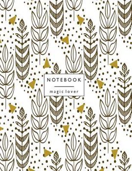 Paperback Notebook magic lover: Flower on white cover and Dot Graph Line Sketch pages, Extra large (8.5 x 11) inches, 110 pages, White paper, Sketch, Book