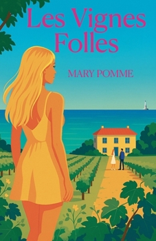 Paperback Les Vignes Folles [French] Book