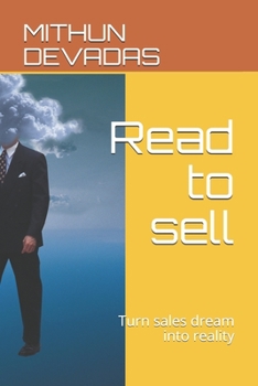 Paperback Read to sell: Turn sales dream into reality Book