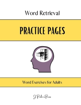 Paperback Word Retrieval Practice Pages: Word Exercises for Adults Book
