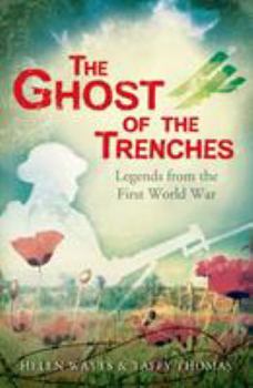 Paperback The Ghost of the Trenches and Other Stories Book