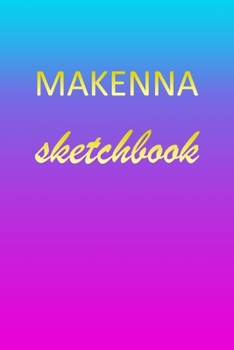 Paperback Makenna: Sketchbook - Blank Imaginative Sketch Book Paper - Pink Blue Gold Custom Letter M Personalized Cover - Teach & Practic Book