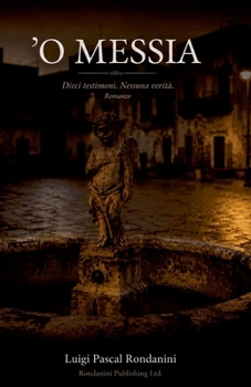 Paperback 'O Messia: Dieci testimoni. Nessuna verità. [Italian] Book