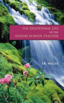 Paperback The Devotional Life of the Sunday School Teacher Book
