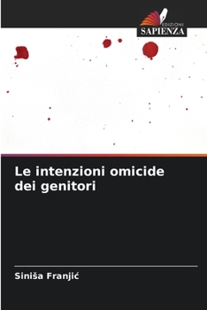 Paperback Le intenzioni omicide dei genitori [Italian] Book