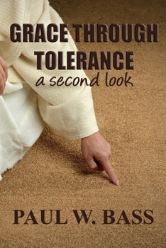 Paperback Grace Through Tolerance: a second look Book