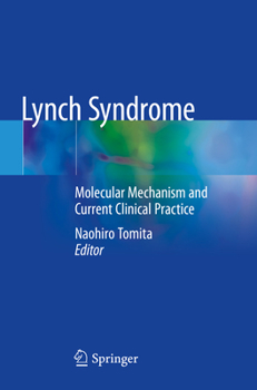 Paperback Lynch Syndrome: Molecular Mechanism and Current Clinical Practice Book