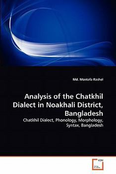 Paperback Analysis of the Chatkhil Dialect in Noakhali District, Bangladesh Book