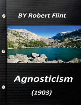 Paperback Agnosticism (1903) by Robert Flint Book