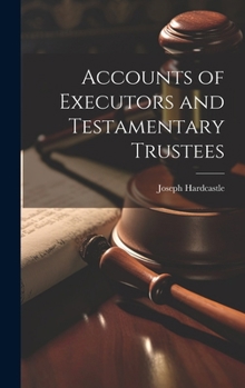Hardcover Accounts of Executors and Testamentary Trustees Book