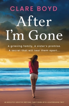 Paperback After I'm Gone: An absolutely addictive emotional family drama with a heartbreaking twist Book