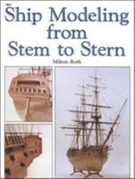 Paperback Ship Modeling from Stem to Stern Book