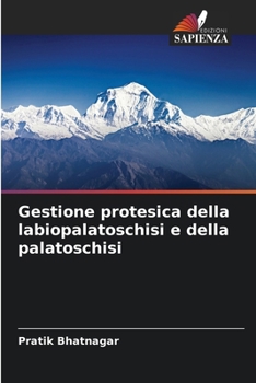 Paperback Gestione protesica della labiopalatoschisi e della palatoschisi [Italian] Book