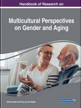 Hardcover Handbook of Research on Multicultural Perspectives on Gender and Aging Book