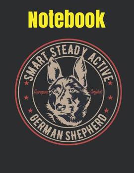 Paperback German Shepherd Smart, Steady, Active Notebook Book