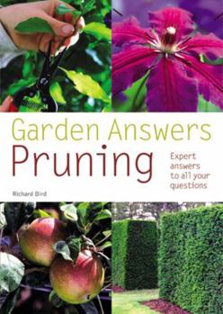 Paperback Pruning: Expert Answers to All Your Questions Book