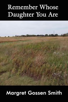 Paperback Remember Whose Daughter You Are Book