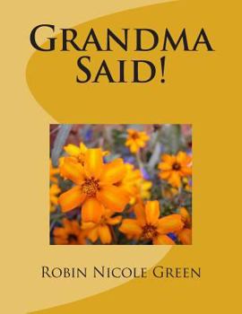 Paperback Grandma Said! Book