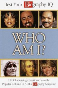 Hardcover Who Am I? Test Your Biography IQ Book