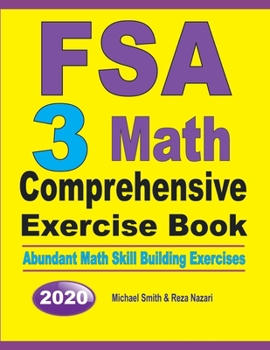 Paperback FSA 3 Math Comprehensive Exercise Book: Abundant Math Skill Building Exercises Book