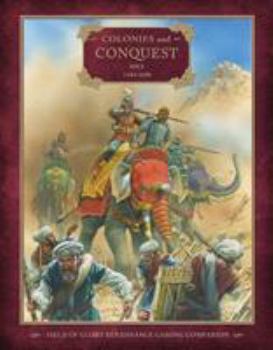 Paperback Colonies and Conquest: Asia 1494-1698 Book