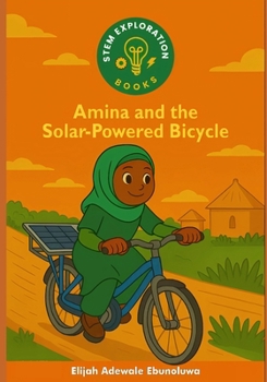 Paperback Amina and the Solar-Powered Bicycle Book