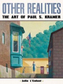 Hardcover Other Realities: The Art of Paul S. Kramer Book