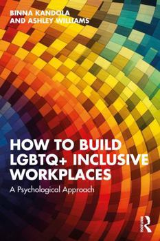 Paperback How to Build LGBTQ+ Inclusive Workplaces: A Psychological Approach Book