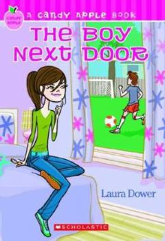 The Boy Next Door - Book #2 of the Candy Apple