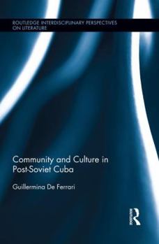 Paperback Community and Culture in Post-Soviet Cuba Book